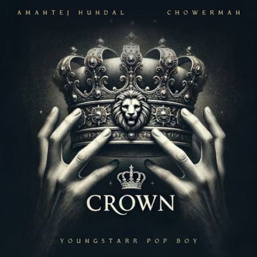 download Crown Amantej Hundal mp3 song ringtone, Crown Amantej Hundal full album download