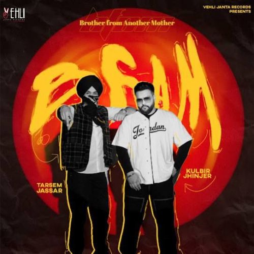 download Brother From Another Mother Tarsem Jassar, Kulbir Jhinjer mp3 song ringtone, Brother From Another Mother Tarsem Jassar, Kulbir Jhinjer full album download