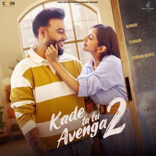 download Kade Ta Tu Avenga 2 Runbir mp3 song ringtone, Kade Ta Tu Avenga 2 Runbir full album download