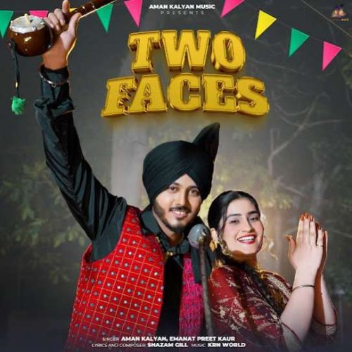 download Two Faces Aman Kalyan mp3 song ringtone, Two Faces Aman Kalyan full album download