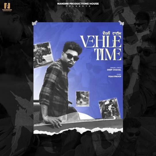 download Vehle Time Deep Chahal mp3 song ringtone, Vehle Time Deep Chahal full album download