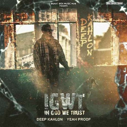 download IGWT - In God We Trust Deep Kahlon mp3 song ringtone, IGWT - In God We Trust Deep Kahlon full album download