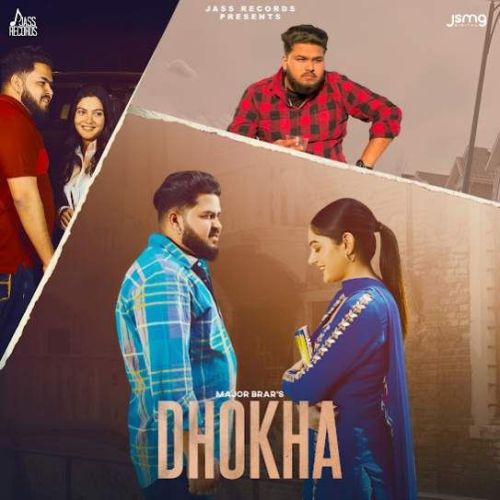 download Dhokha Major Brar mp3 song ringtone, Dhokha Major Brar full album download