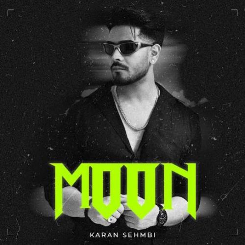 download MOON Karan Sehmbi mp3 song ringtone, MOON Karan Sehmbi full album download