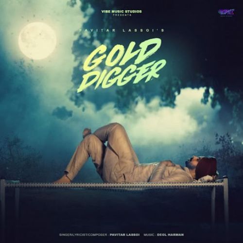 download Gold Digger Pavitar Lassoi mp3 song ringtone, Gold Digger Pavitar Lassoi full album download