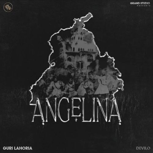 download Angelina Guri Lahoria mp3 song ringtone, Angelina Guri Lahoria full album download