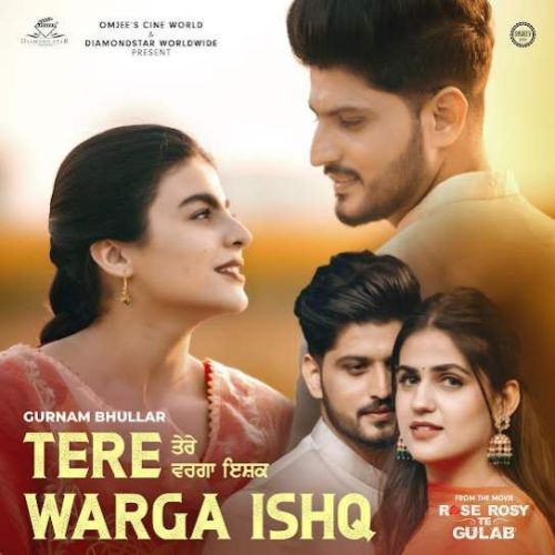 download Tere Warga Ishq Gurnam Bhullar mp3 song ringtone, Tere Warga Ishq Gurnam Bhullar full album download