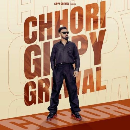 download Chhori Gippy Grewal mp3 song ringtone, Chhori Gippy Grewal full album download