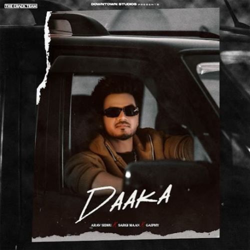 download Daaka Arav Sidhu mp3 song ringtone, Daaka Arav Sidhu full album download