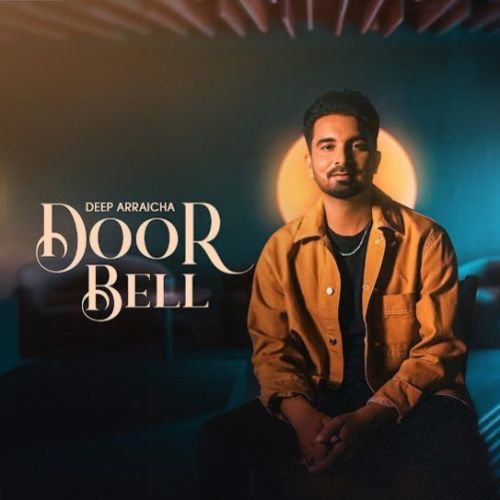 download Door Bell Deep Arraicha mp3 song ringtone, Door Bell Deep Arraicha full album download