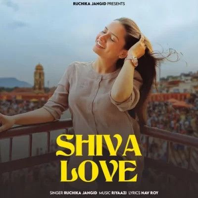 download Shiva Love Ruchika Jangid mp3 song ringtone, Shiva Love Ruchika Jangid full album download