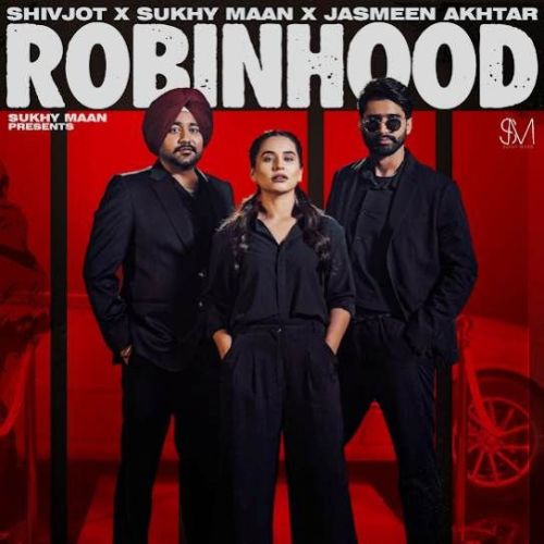 download Robinhood Sukhy Maan mp3 song ringtone, Robinhood Sukhy Maan full album download