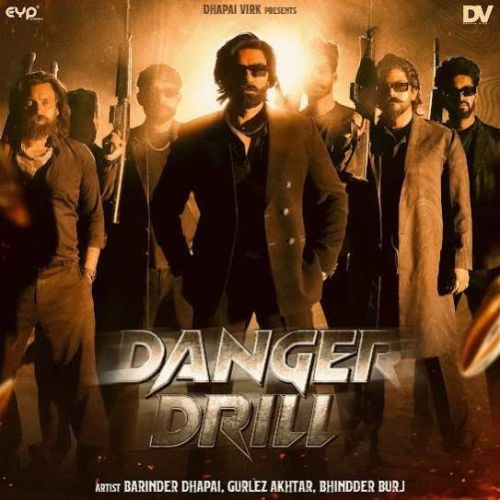 download Danger Drill Barinder Dhapai mp3 song ringtone, Danger Drill Barinder Dhapai full album download