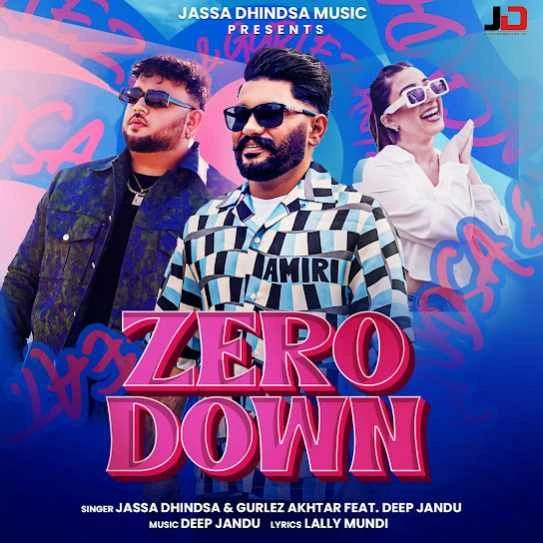 download Zero Down Jassa Dhindsa mp3 song ringtone, Zero Down Jassa Dhindsa full album download