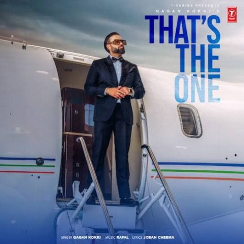 download Thats The One Gagan Kokri mp3 song ringtone, Thats The One Gagan Kokri full album download