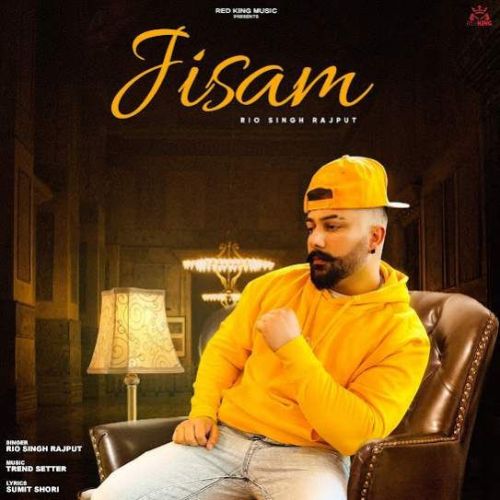 download Jisam Rio Singh Rajput mp3 song ringtone, Jisam Rio Singh Rajput full album download