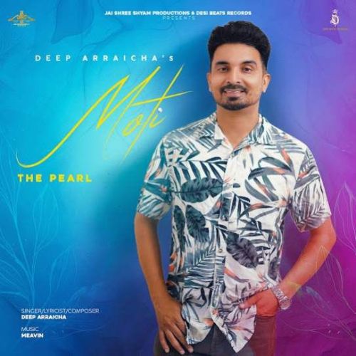 download Moti Deep Arraicha mp3 song ringtone, Moti Deep Arraicha full album download