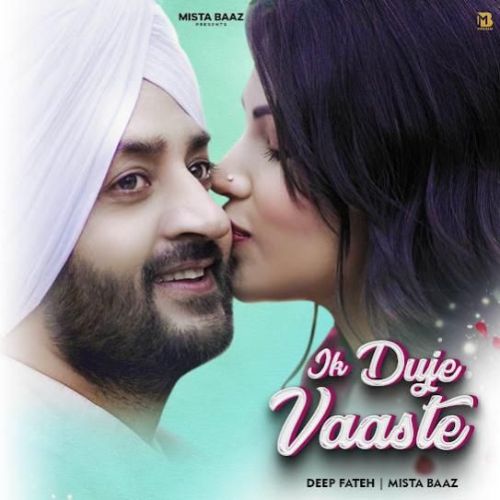 download Ik Duje Vaaste Deep Fateh mp3 song ringtone, Ik Duje Vaaste Deep Fateh full album download