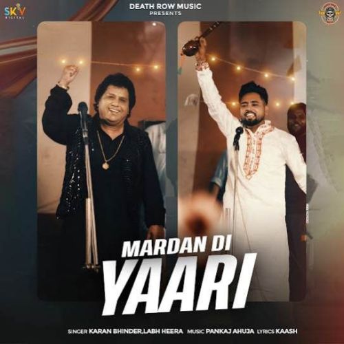 download Mardan Di Yaari Karan Bhinder, Labh Heera mp3 song ringtone, Mardan Di Yaari Karan Bhinder, Labh Heera full album download