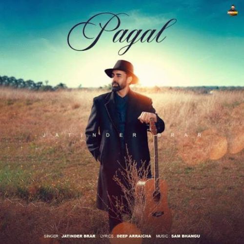 download Pagal Jatinder Brar mp3 song ringtone, Pagal Jatinder Brar full album download