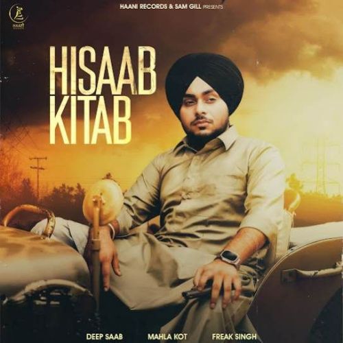 download Hisaab Kitab Deep Saab mp3 song ringtone, Hisaab Kitab Deep Saab full album download