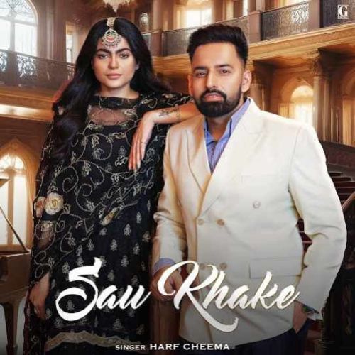 download Sau Khake Harf Cheema mp3 song ringtone, Sau Khake Harf Cheema full album download