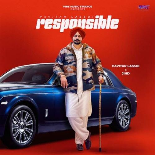 download Responsible Pavitar Lassoi mp3 song ringtone, Responsible Pavitar Lassoi full album download