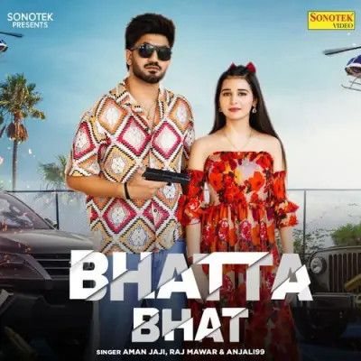 download Bhatta Bhat Raj Mawar, Anjali99 mp3 song ringtone, Bhatta Bhat Raj Mawar, Anjali99 full album download