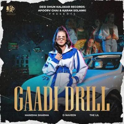 download Gaadi Drill Manisha Sharma mp3 song ringtone, Gaadi Drill Manisha Sharma full album download