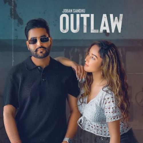 download Outlaw Joban Sandhu mp3 song ringtone, Outlaw Joban Sandhu full album download