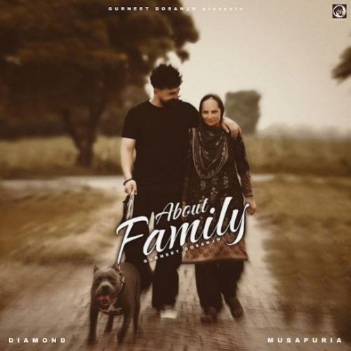 download About Family Gurneet Dosanjh mp3 song ringtone, About Family Gurneet Dosanjh full album download