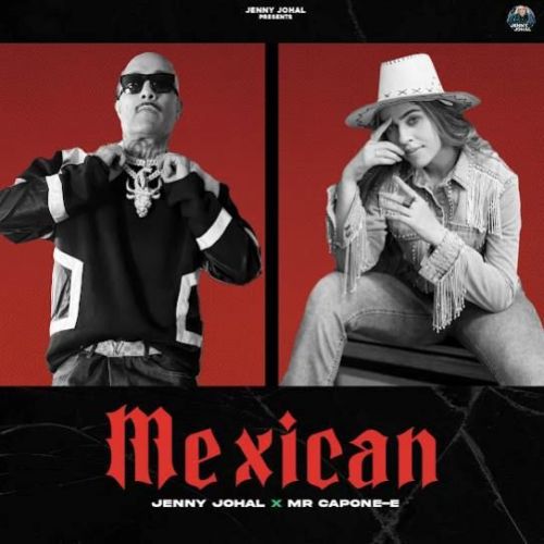 download Mexican Jenny Johal mp3 song ringtone, Mexican Jenny Johal full album download