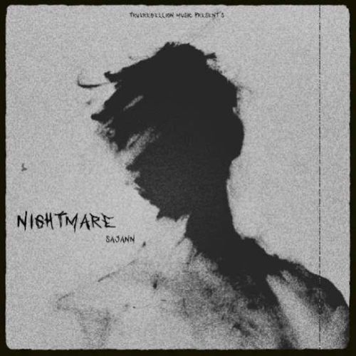 download Nightmare Sajann mp3 song ringtone, Nightmare Sajann full album download