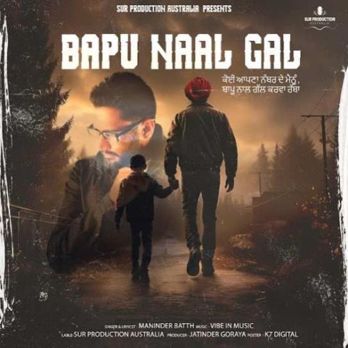 download Bapu Naal Gal Maninder Batth mp3 song ringtone, Bapu Naal Gal Maninder Batth full album download