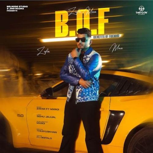 download B.O.F (Benefits of Friends) Zafar mp3 song ringtone, B.O.F (Benefits of Friends) Zafar full album download