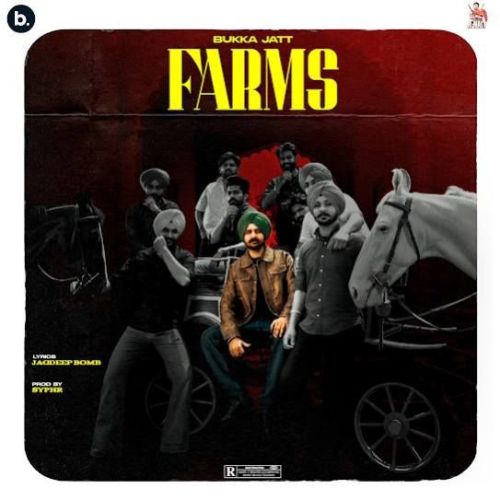 download Farms Bukka Jatt mp3 song ringtone, Farms Bukka Jatt full album download