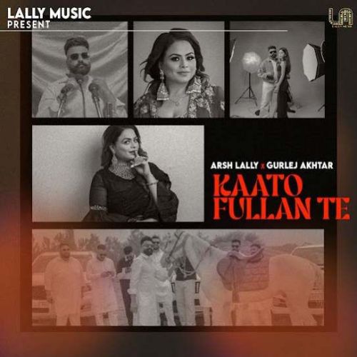 download Kaato Fullan Te Arsh Lally mp3 song ringtone, Kaato Fullan Te Arsh Lally full album download