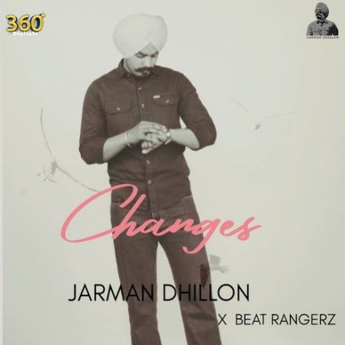 download Changes Jarman Dhillon mp3 song ringtone, Changes Jarman Dhillon full album download