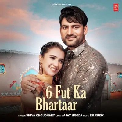 download 6 Fut Ka Bhartaar Shiva Choudhary mp3 song ringtone, 6 Fut Ka Bhartaar Shiva Choudhary full album download