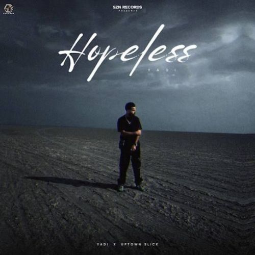 download Hopeless Yadi mp3 song ringtone, Hopeless Yadi full album download