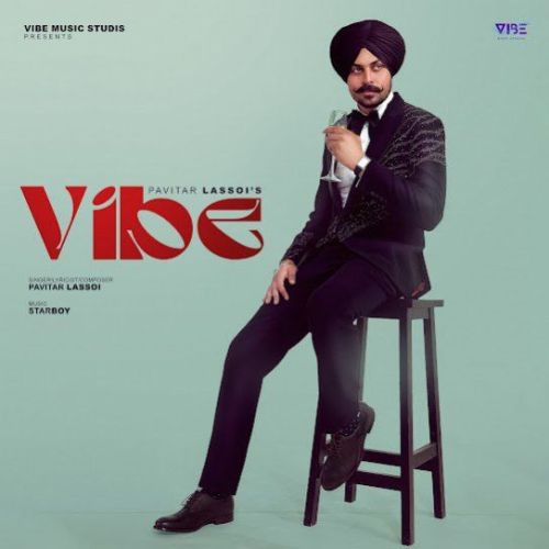 download Vibe Pavitar Lassoi mp3 song ringtone, Vibe Pavitar Lassoi full album download