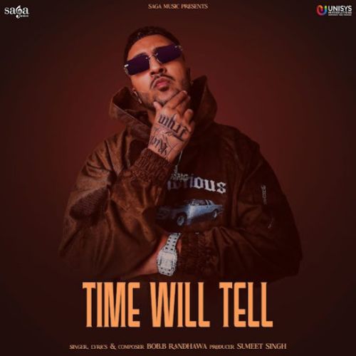 download GTR Bob B Randhawa mp3 song ringtone, Time Will Tell Bob B Randhawa full album download