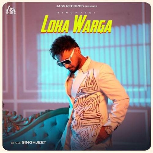 download Loka Warga Singhjeet mp3 song ringtone, Loka Warga Singhjeet full album download