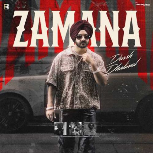 download Zamana Darsh Dhaliwal mp3 song ringtone, Zamana Darsh Dhaliwal full album download