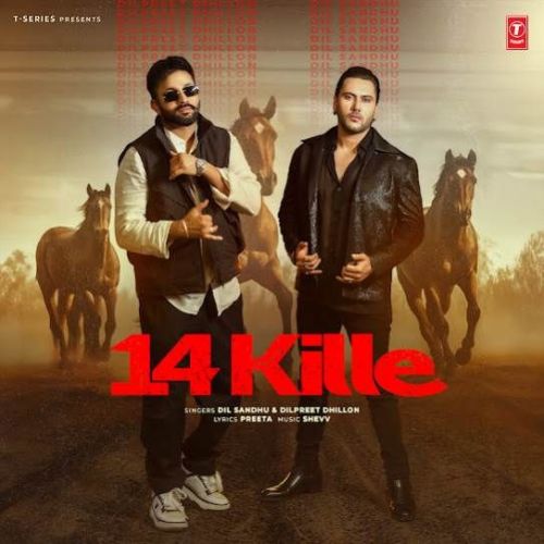 download 14 Kille Dilpreet Dhillon, Dil Sandhu mp3 song ringtone, 14 Kille Dilpreet Dhillon, Dil Sandhu full album download