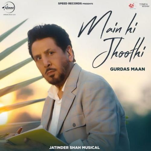 download Main Hi Jhoothi Gurdas Maan mp3 song ringtone, Main Hi Jhoothi Gurdas Maan full album download