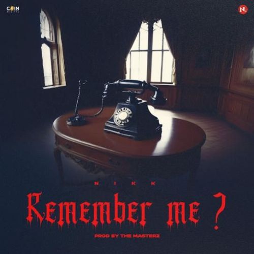 download Remember Me Nikk mp3 song ringtone, Remember Me Nikk full album download