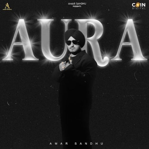 download Like You Amar Sandhu mp3 song ringtone, Aura Amar Sandhu full album download