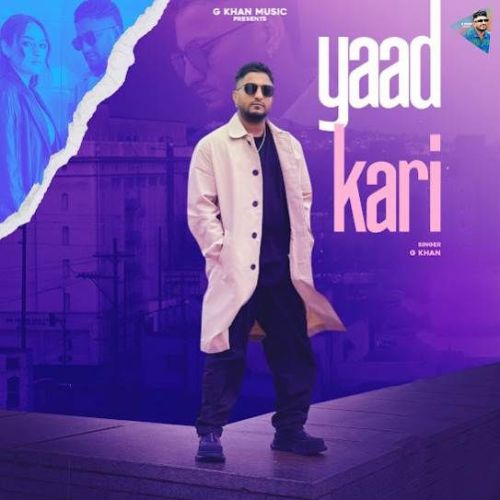 download Yaad Kari G Khan mp3 song ringtone, Yaad Kari G Khan full album download