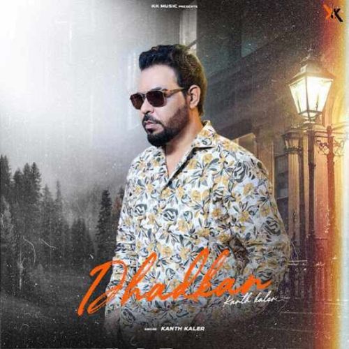 download Dhadkan Kanth Kaler mp3 song ringtone, Dhadkan Kanth Kaler full album download